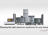 How to choose right electronic appliances for your home